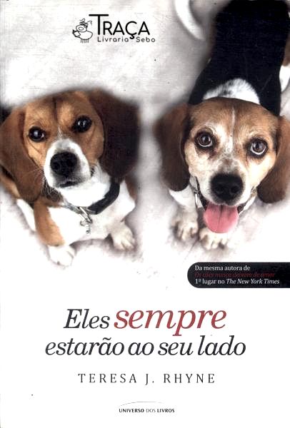 Eles Sempre Estarão Ao Seu Lado