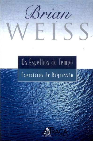 Os Espelhos Do Tempo (Não Inclui Cd)