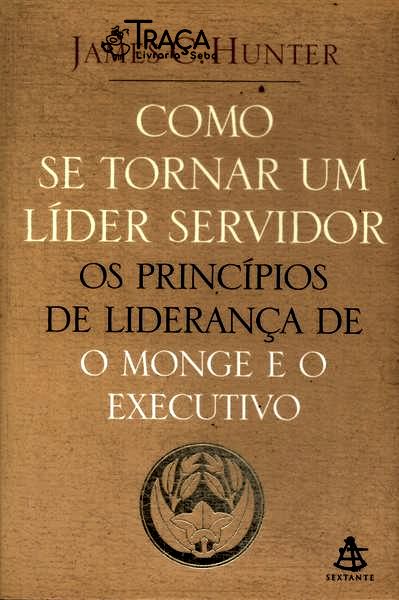 Como Se Tornar Um Líder Servidor
