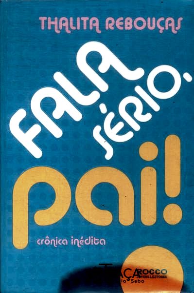 Fala Sério Pai!
