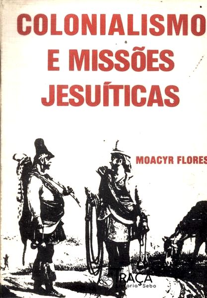 Colonialismo e Missões Jesuíticas