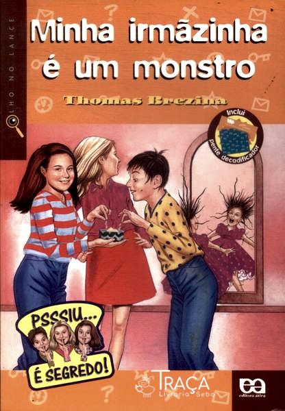 Minha Irmãzinha É Um Monstro (inclui Pente de Papel)
