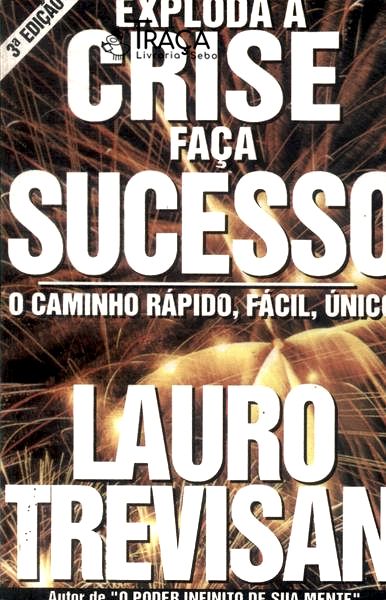 Exploda a Crise Faça Sucesso