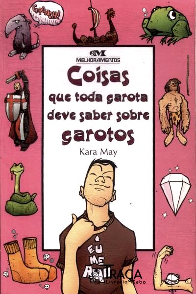 Coisas Que Toda Garota Deve Saber Sobre Garotos