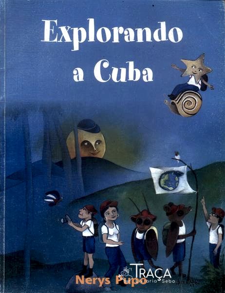 Explorando a Cuba Vol 1