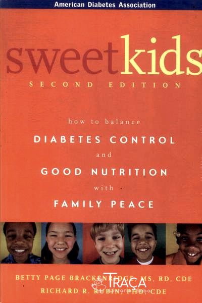 Sweet Kids: How To Balance Diabetes Control And Good Nutrition With Family Peace