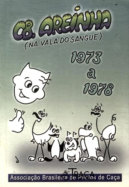 Cb. Areinha: Na Vala do Sangue