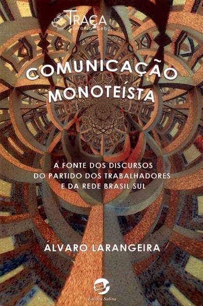 Comunicação Monoteísta