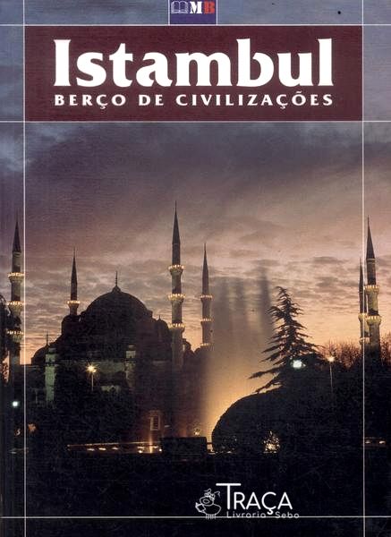 Istambul: Berço de Civilizações (2008)