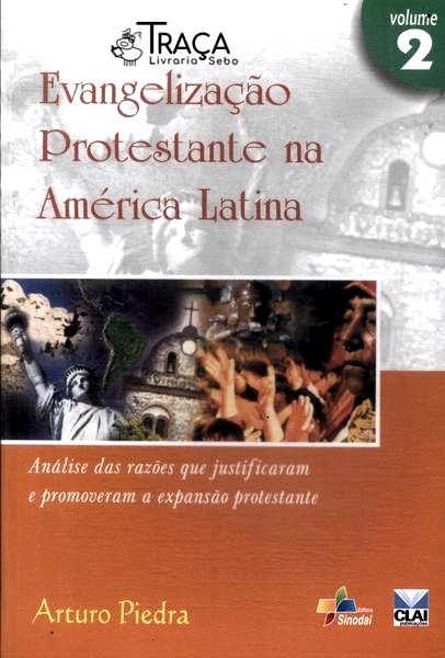 Evangelização Protestante Na América Latina Vol 2