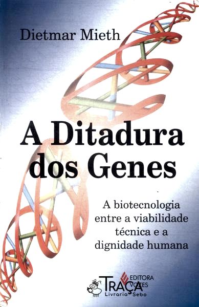 A Ditadura dos Genes