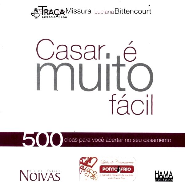 Casar É Muito Fácil