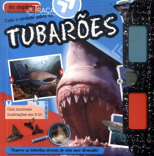 Toda A Verdade Sobre Os Tubarões (não Acompanha Óculos 3d)
