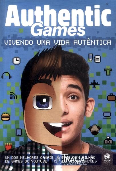 Authentic Games: Vivendo Uma Vida Autêntica