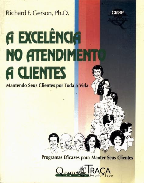 A Excelência No Atendimento a Clientes