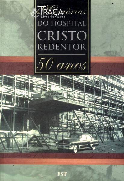 Memórias do Hospital Cristo Redentor