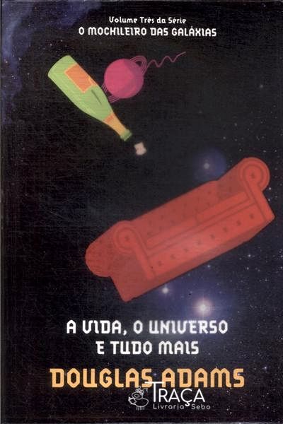 A Vida, o Universo e Tudo Mais