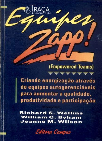 Equipe Zapp!: Empowered Teams