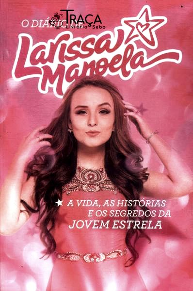 O Diário de Larissa Manoela