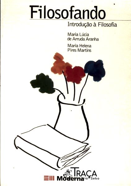 Filosofando: Introdução À Filosofia