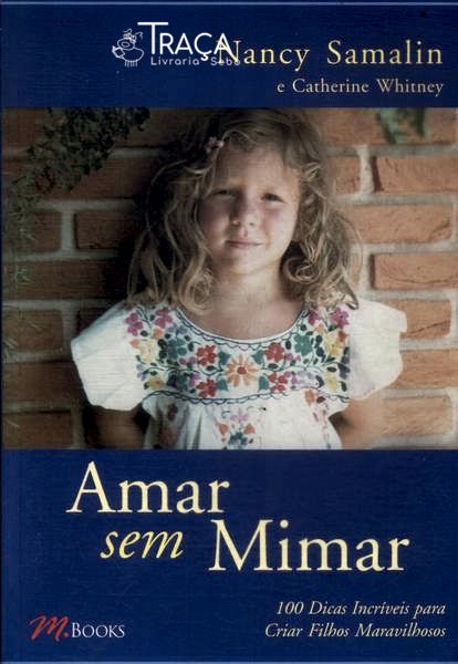 Amar sem Mimar