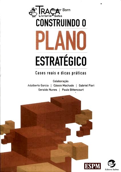 Construindo o Plano Estratégico