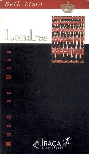 Londres: Modo de Usar