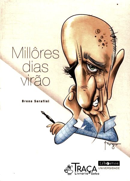 Millôres Dias Virão