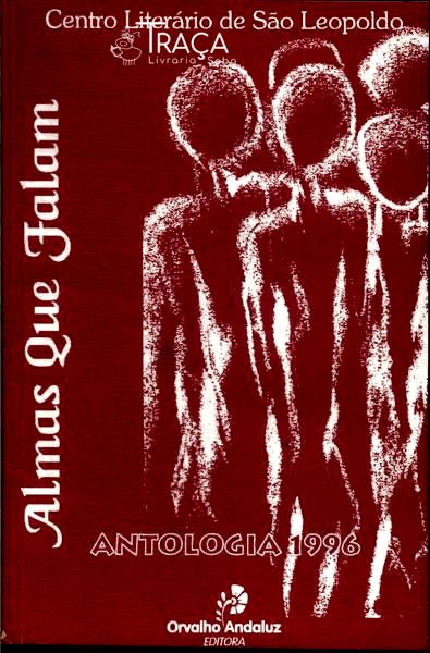 Almas Que Falam: Antologia 1996