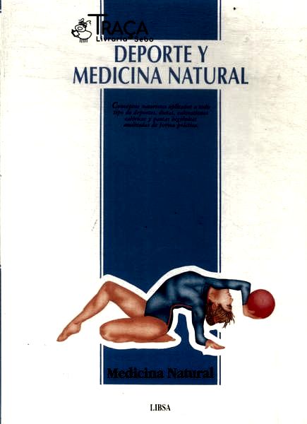 Medicina Natural: Deporte Y Medicina Natural