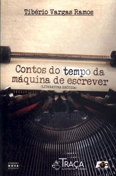 Contos Do Tempo Da Máquina De Escrever