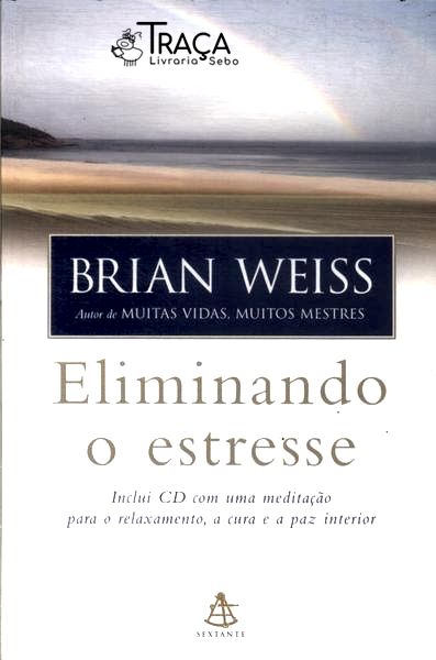 Eliminando O Estresse (Não Inclui Cd)