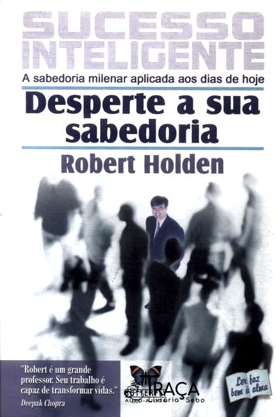 Sucesso Inteligente: Desperte a Sua Sabedoria