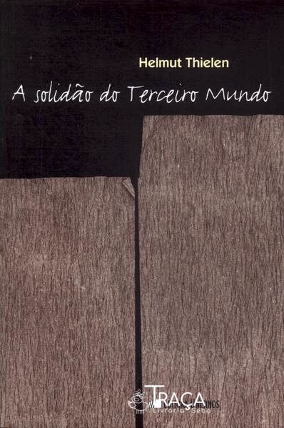 A Solidão do Terceiro Mundo
