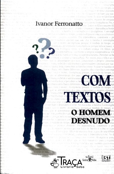Com Textos - O Homem Desnudo