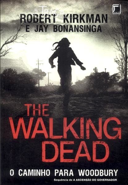 The Walking Dead: o Caminho para Woodbury