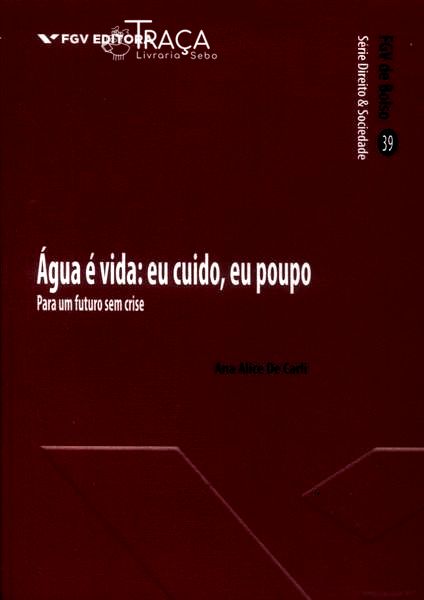 Água É Vida: Eu Cuido, Eu Poupo (2015)