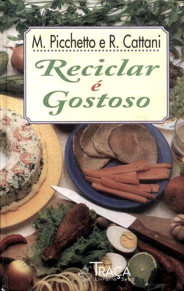 Reciclar e Gostoso