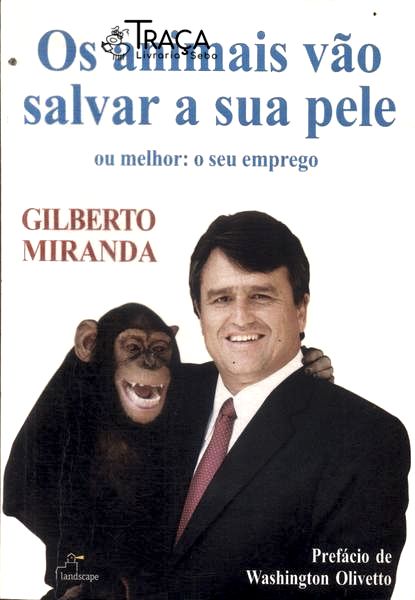 Os Animais Vão Salvar a Sua Pele
