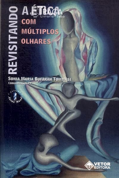 Revisitando a Ética com Múltiplos Olhares
