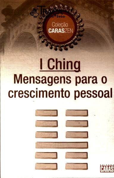 I Ching: Mensagens para o Crescimento Pessoal