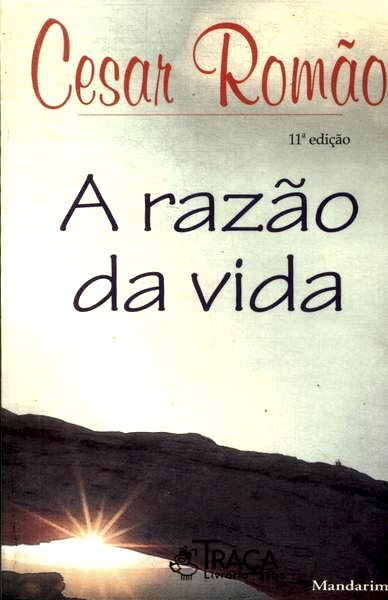 A Razão da Vida