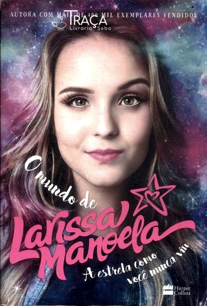 O Mundo De Larissa Manoela