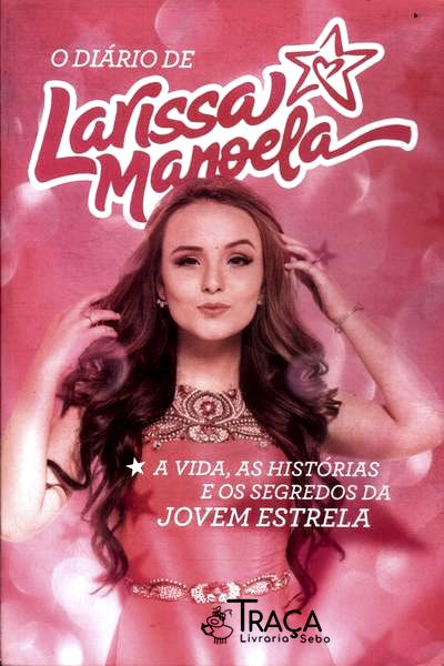 O Diário de Larissa Manoela