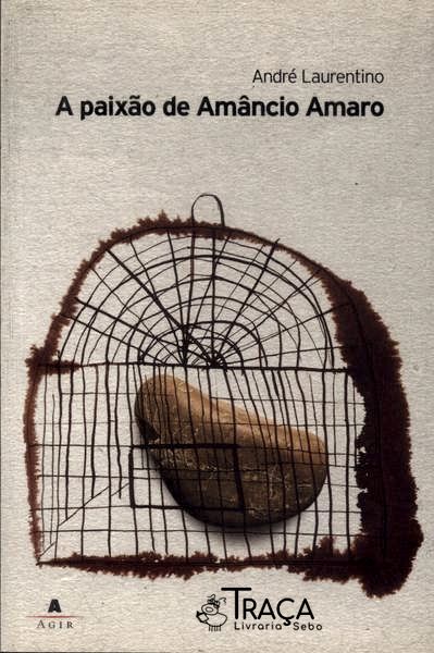 A Paixão De Amâncio Amaro
