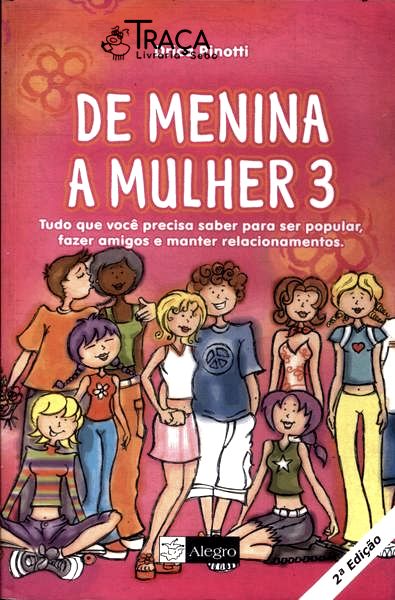 De Menina a Mulher Vol 3
