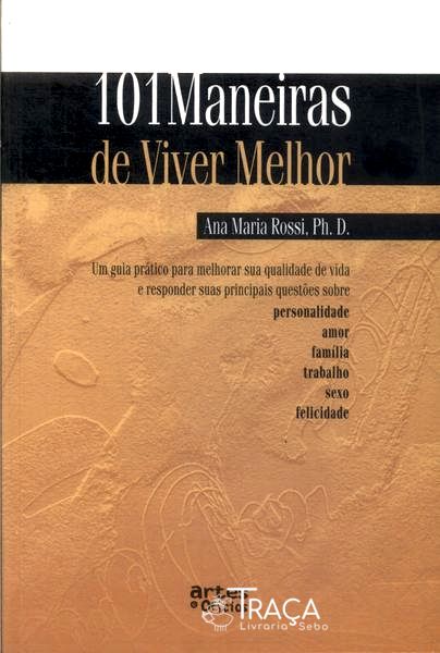 101 Maneiras de Viver Melhor