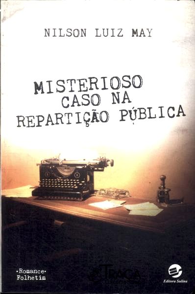 Misterioso Caso Na Repartição Pública