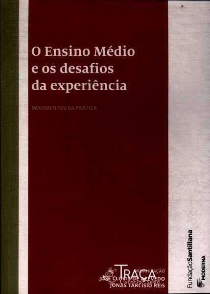 O Ensino Médio e os Desafios da Experiência