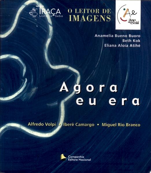 Agora Eu Era